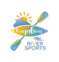 Sun. Cloud. Kayaking. RIVER SPORTS. Lettering. Royalty Free Stock Photo